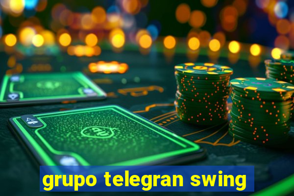 grupo telegran swing